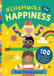 Book cover of: #LifeHacks for Happiness. By: Kim Hankinson