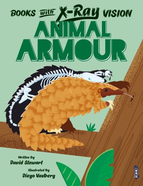 Books with X-Ray Vision: Animal Armour 9781913971472 Alex Woolf