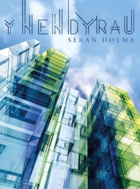 Book cover of: Y Nendyrau. By: Seran Dolma