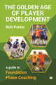 Book cover of: Golden Age of Player Development