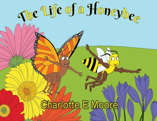 Book cover of: Life Of A Honeybee