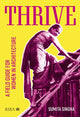 Book cover of: Thrive. By: Sumita Singha