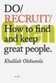 Book cover of: Do Recruit. By: Khalilah Olokunola