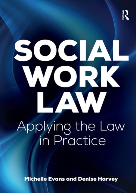 Book cover of: Social Work Law. By: Michelle Evans