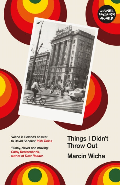 Book cover of: Things I Didn't Throw Out. By: Marcin Wicca