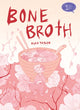 Book cover of: Bone Broth