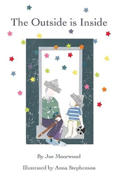Book cover of: Outside Is Inside. By: Joe Moorwood