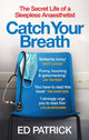Book cover of: Catch Your Breath. By: Ed Patrick