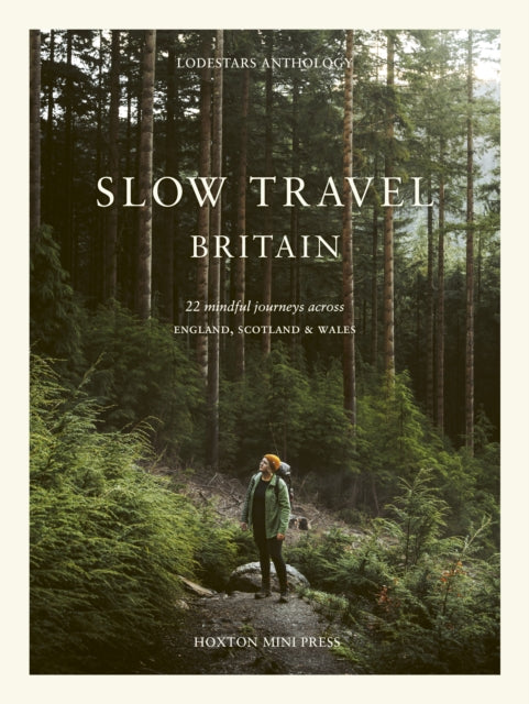 Slow Travel Britain 9781914314636 Liz Schaffer