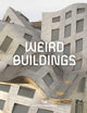 Weird Buildings 9781914314896 Hoxton Mini Hoxton Mini Press