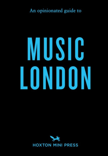 Book cover of: Opinionated Guide to Music London