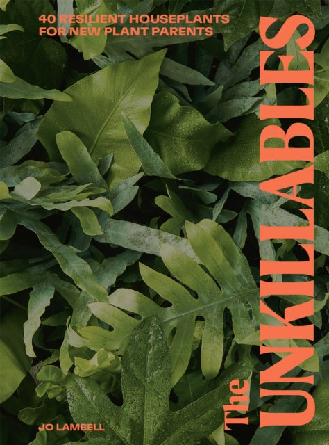 Book cover of: Unkillables. By: Jo Lambell