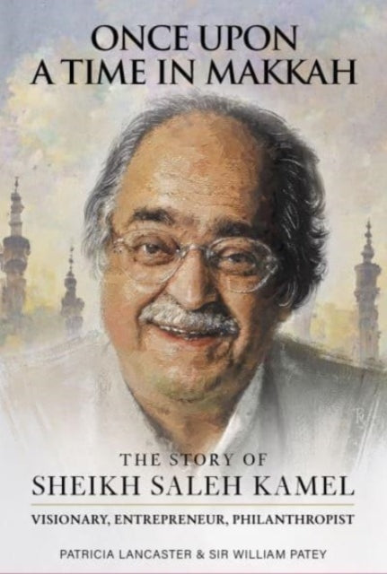 Book cover of: Once Upon a Time in Makkah. By: Pat Lancaster