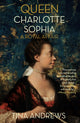 Book cover of: Queen Charlotte Sophia. By: Tina Andrews