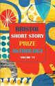 Book cover of: Bristol Short Story Prize Anthology Volume 15
