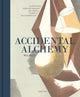 Book cover of: Accidental Alchemy. By: Neil Wells