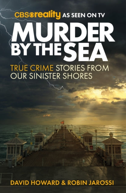 Book cover of: Murder by the Sea. By: Robin Jarossi