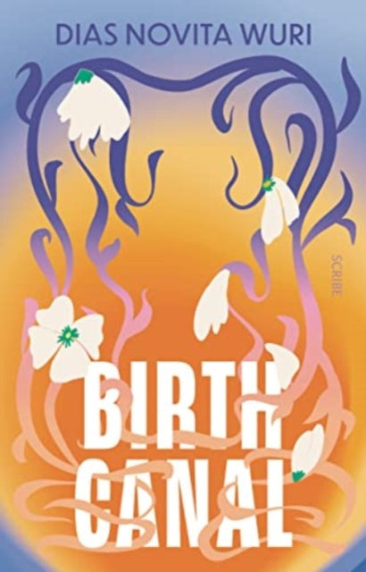 Book cover of: Birth Canal. By: Dias Novita Wuri
