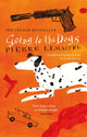 Going to the Dogs 9781914495823 Pierre Lemaitre