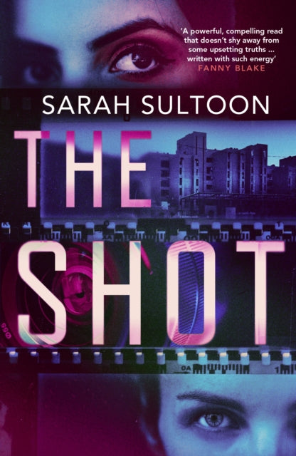 Book cover of: Shot. By: Sarah Sultoon