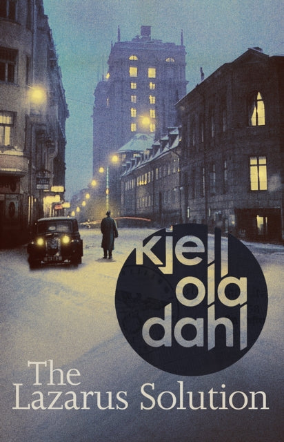 Book cover of: Lazarus Solution. By: Kjell Ola Dahl