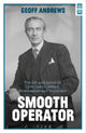Book cover of: Smooth Operator. By: Geoff ANDREWS