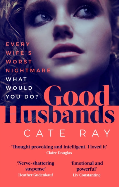 Book cover of: Good Husbands. By: Cate Ray