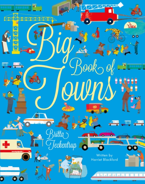 Book cover of: Big Book of Towns. By: Harriet Blackford