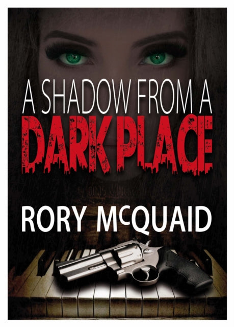 Book cover of: Shadow from a Dark Place
