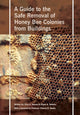 Book cover of: Safe Removal of Honey Bee Colonies from Buildings. By: Clive A. Stewart