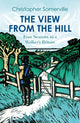 Book cover of: View from the Hill. By: Christopher Somerville