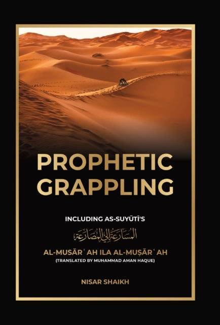 Book cover of: Prophetic Grappling. By: Nisar Shaikh