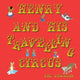 Book cover of: Henry and his Travelling Circus. By: Liz Burgess