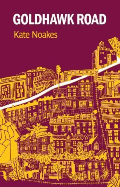 Book cover of: Goldhawk Road. By: NOAKES