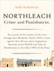 Book cover of: Northleach Crime and Punishment