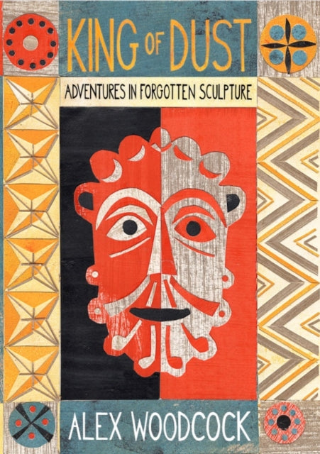Book cover of: King of Dust. By: Alex WOODCOCK