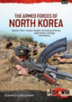 The Armed Forces of North Korea, Volume 1 - Ground Forces 9781915070623 Stijn Mitzer