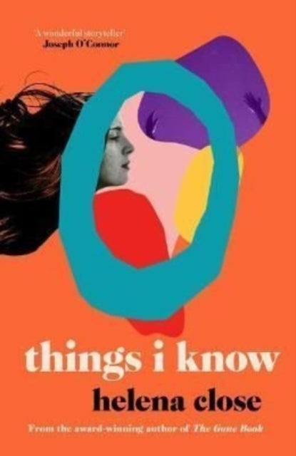 Book cover of: Things I Know. By: Helena Close