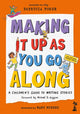 Book cover of: Making It Up as You Go Along