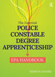 Book cover of: Essential Police Constable Degree Apprenticeship EPA Handbook. By: GANDER