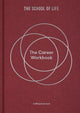 Book cover of: Career Workbook. By: School of Life (Business enterprise) Staff