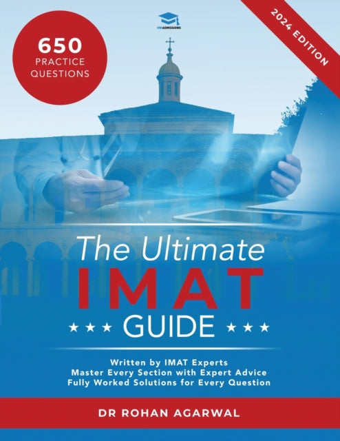 Book cover of: Ultimate IMAT Guide. By: Rohan Agarwal