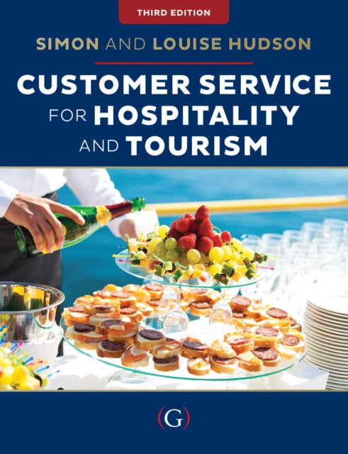 Book cover of: Customer Service for Hospitality and Tourism. By: Simon Hudson