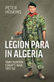 Book cover of: A Legion Para in Algeria. By: Peter Hoskins