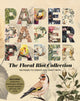 Book cover of: Paper Paper Paper: The Floral Riot Collection