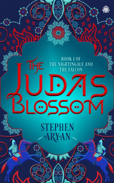 Judas Blossom, Book I of The Nightingale and the Falcon 9781915202192 Stephen Aryan