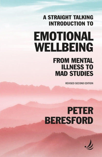 Book cover of: Straight Talking Introduction to Emotional Wellbeing