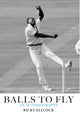 Book cover of: Balls to Fly