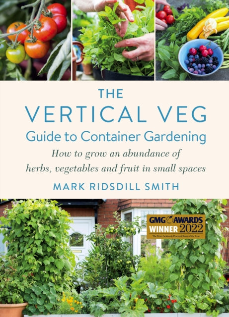 Book cover of: Vertical Veg Guide to Container Gardening