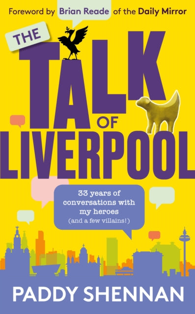 Book cover of: Talk Of Liverpool. By: Paddy Shennan